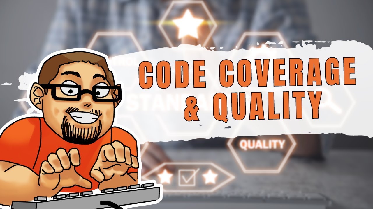 Measuring Code Coverage & Code Quality In Software Development