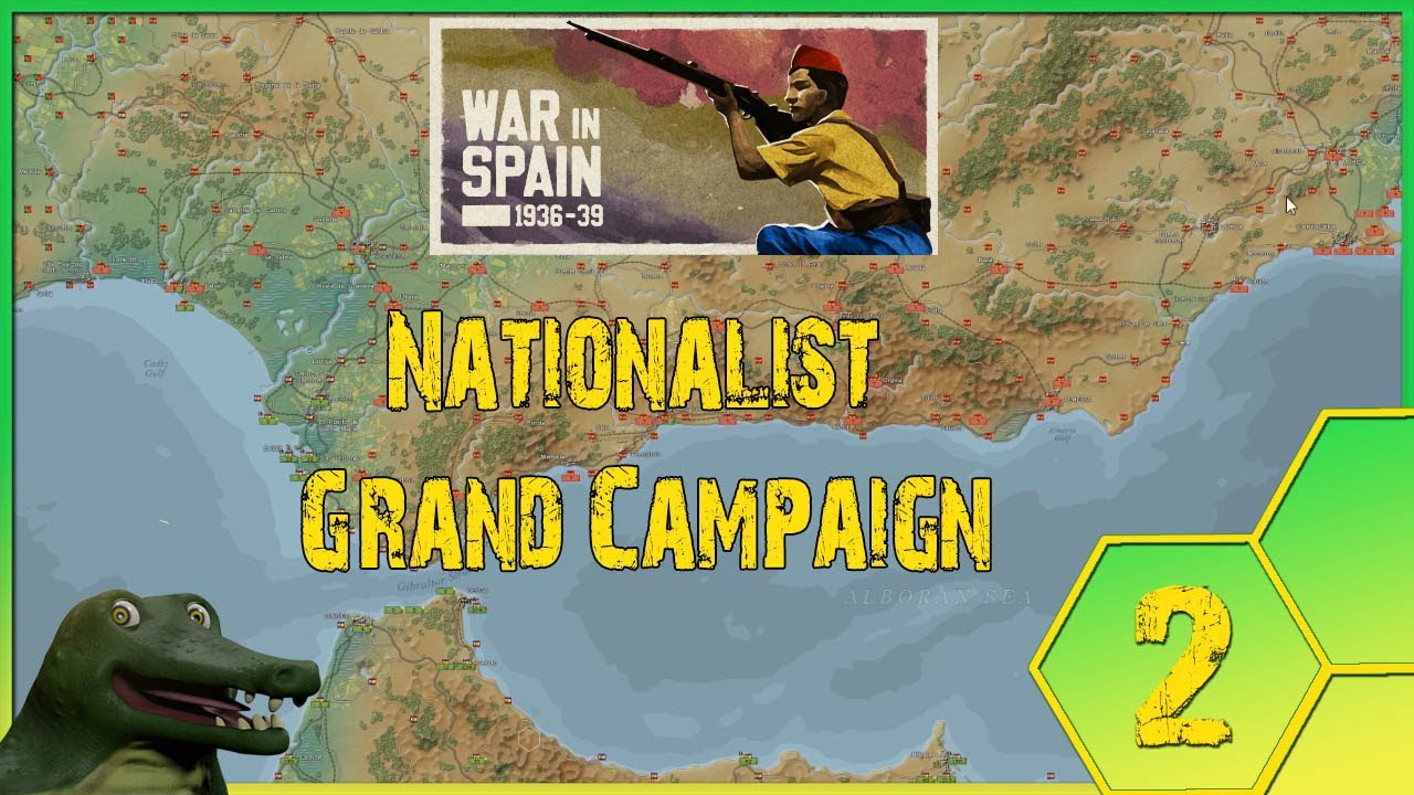War in Spain - The Grand Campaign! Part 2