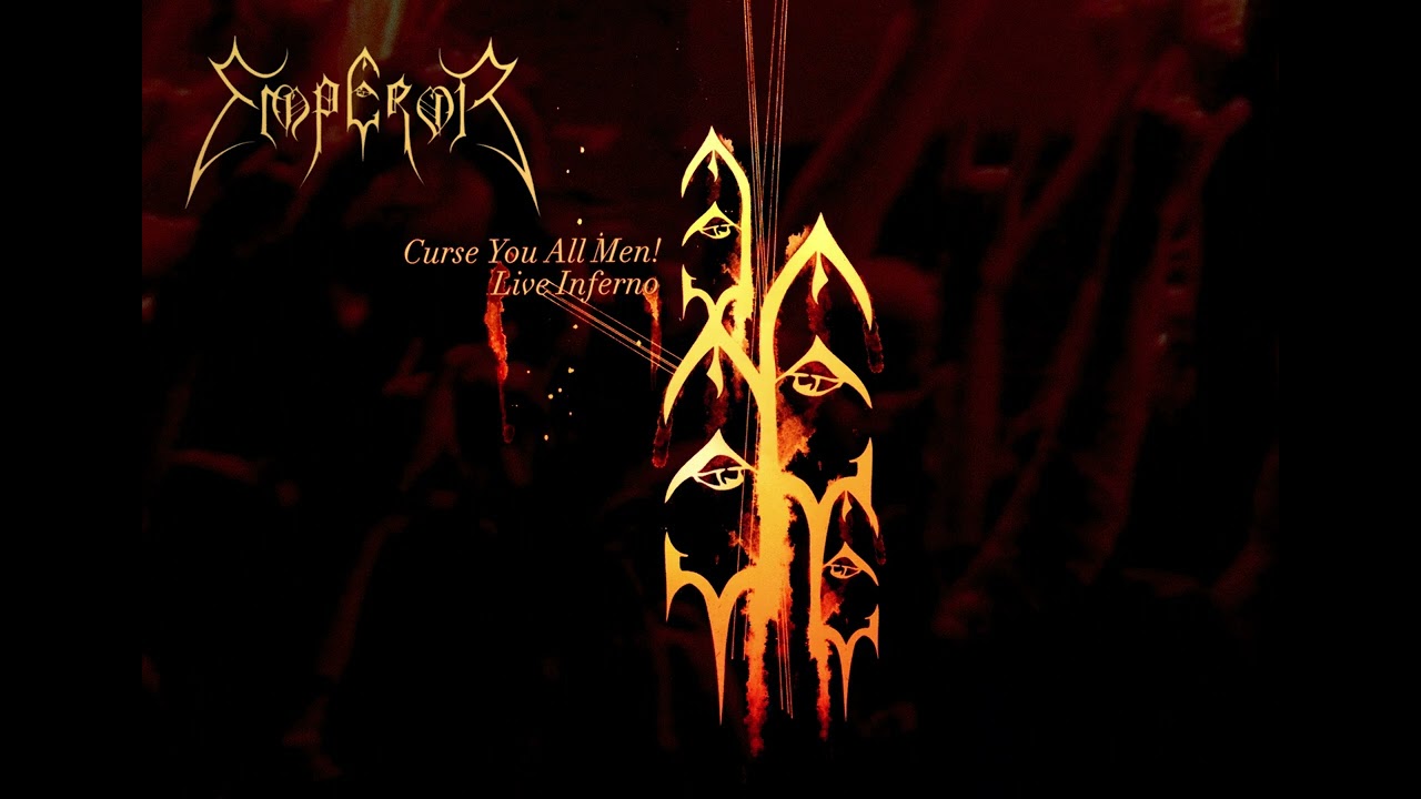 Emperor - Curse You All Men! (live) (instrumental)