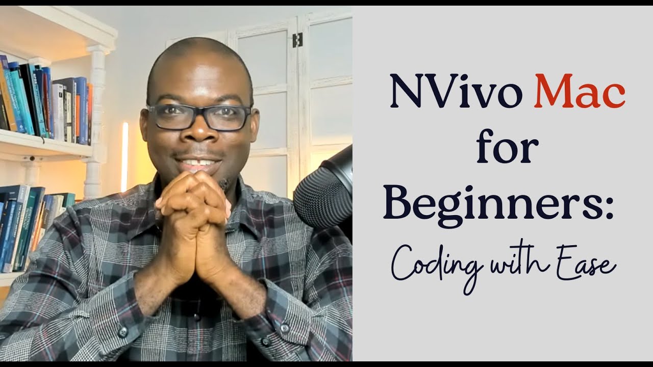 Coding with Ease with NVivo Mac
