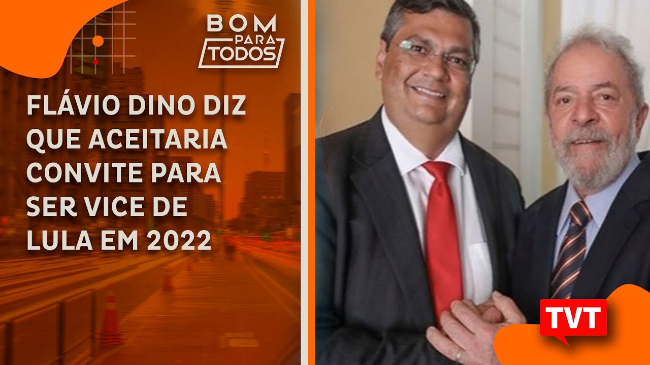 Flávio Dino diz que aceitaria convite para ser vice de Lula em 2022