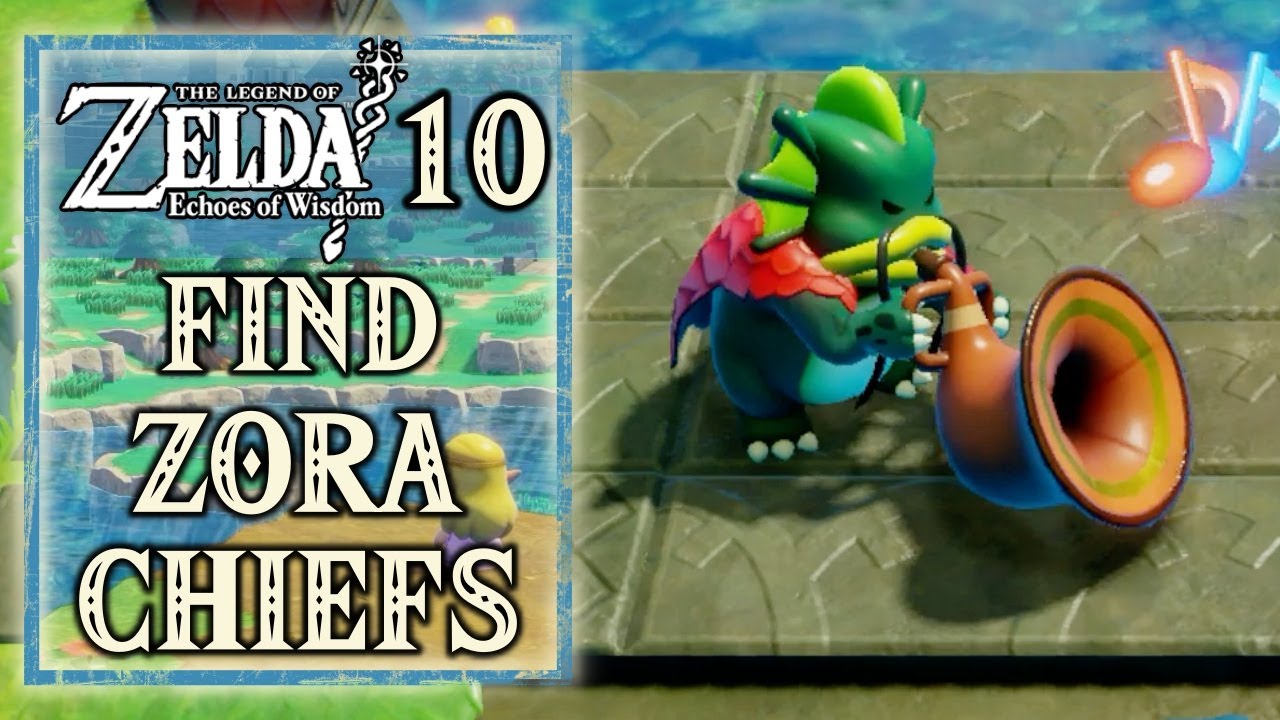 The Legend of Zelda Echoes of Wisdom - Find River & Sea Zora Chief - The Jabul Waters Rift - Part 10