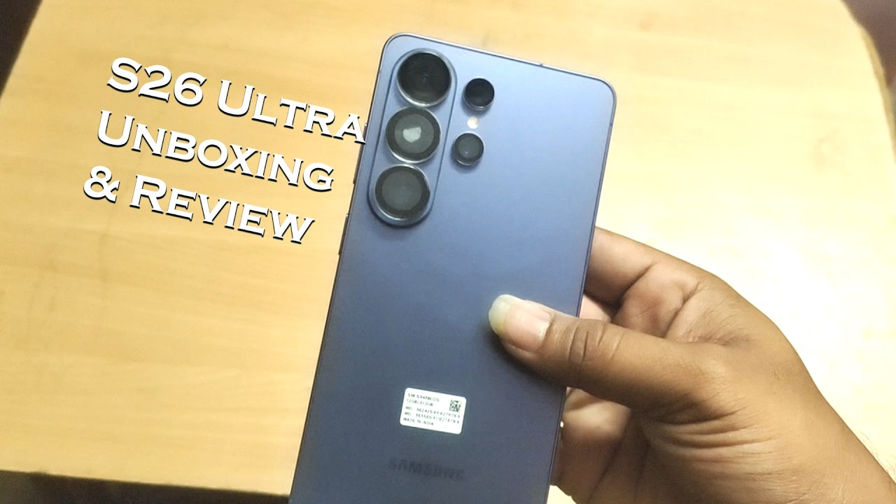 Samsung Galaxy S26 Ultra  Unboxing & initial review | s26 ultra unboxing and review
