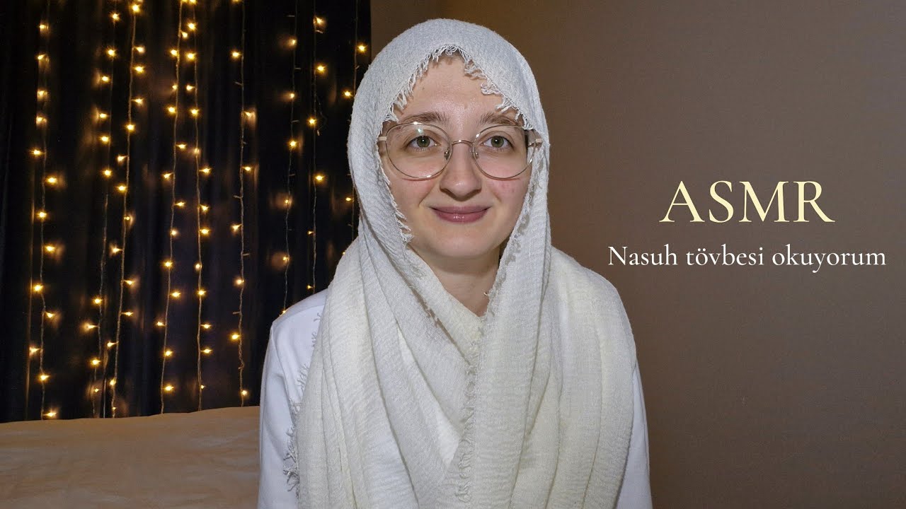 Dua ASMR | NASUH TÖVBESİ OKUYORUM ✨️ #duasmr