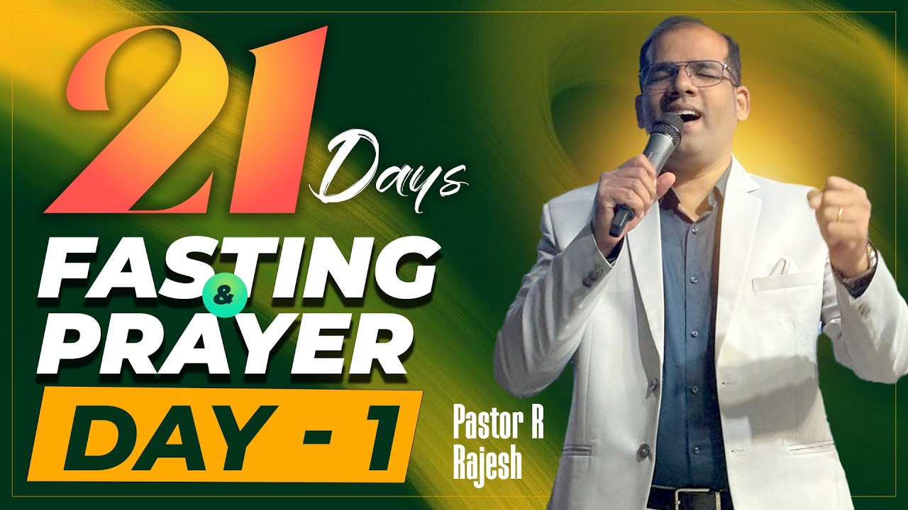 Day - 1 | 21 Days of Fasting and Prayer | Pastor R Rajesh | Living Gate church
