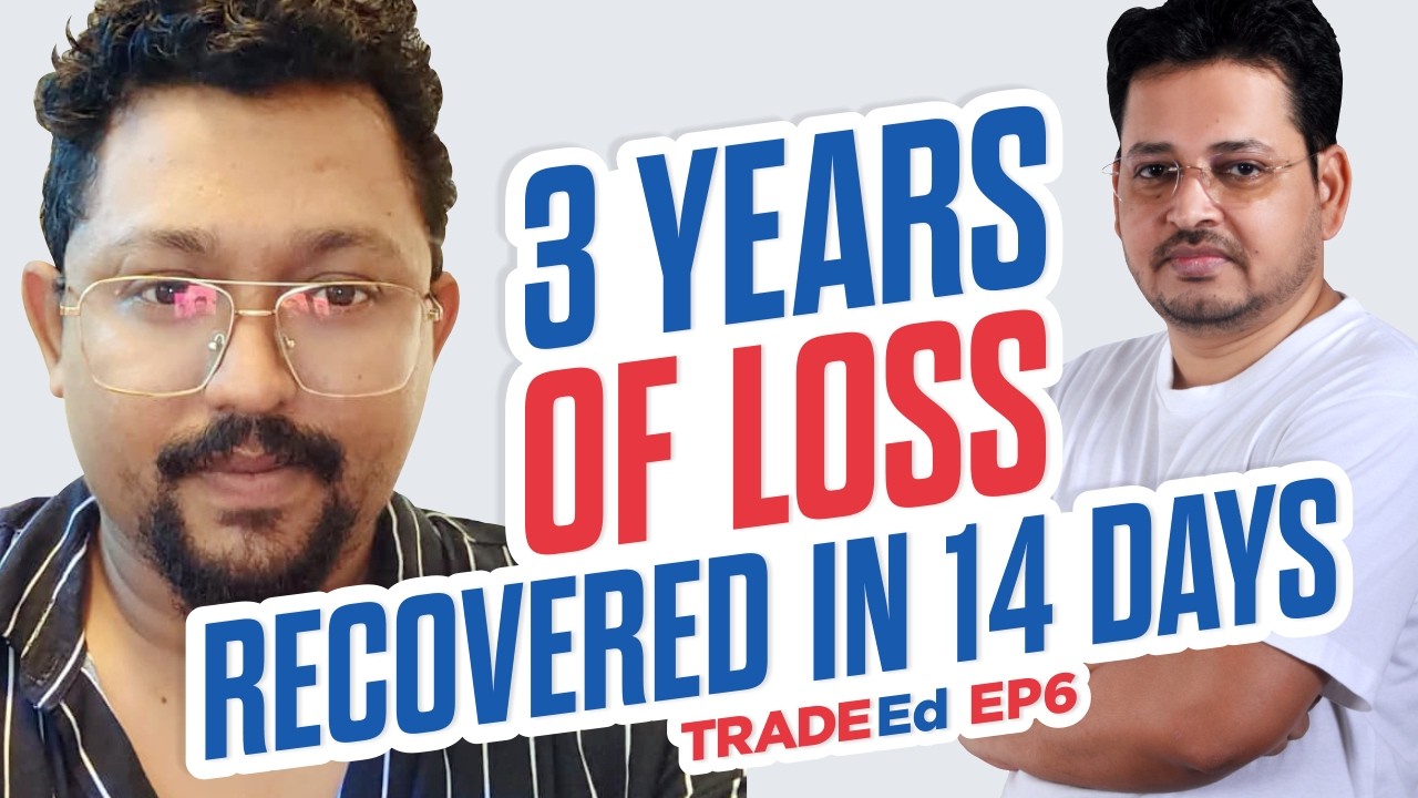 How a Kolkata Trader Recovered 3 Years of Losses in 14 Days | Order Flow Strategy | Trade Ed Ep6
