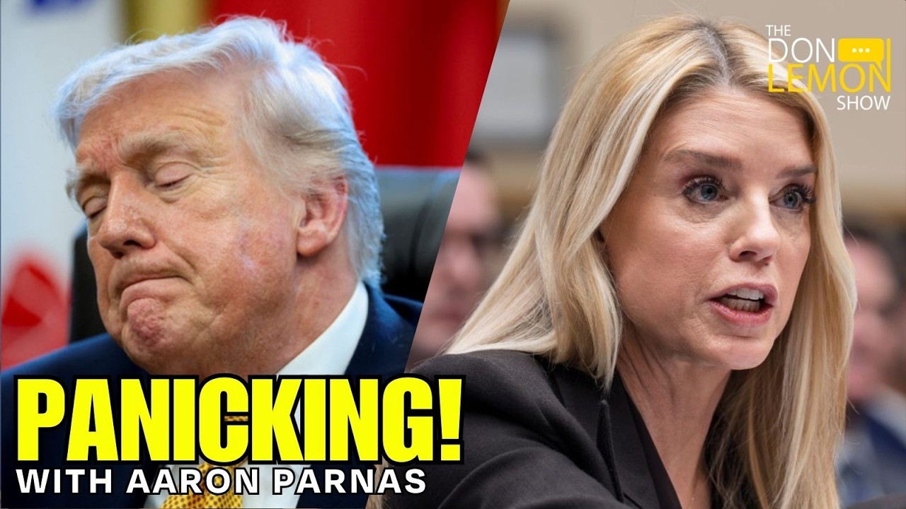 LEMON DROP | Pam Bondi & Donald Trump Are PANICKING!