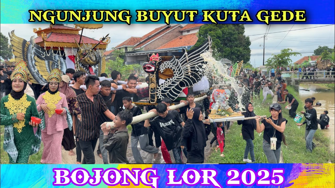 FULL Arak Arakan BOJONG LOR 2025 | Ngunjung Buyut Kuta Gede Desa Bojong Lor Kec Jamblang Cirebon