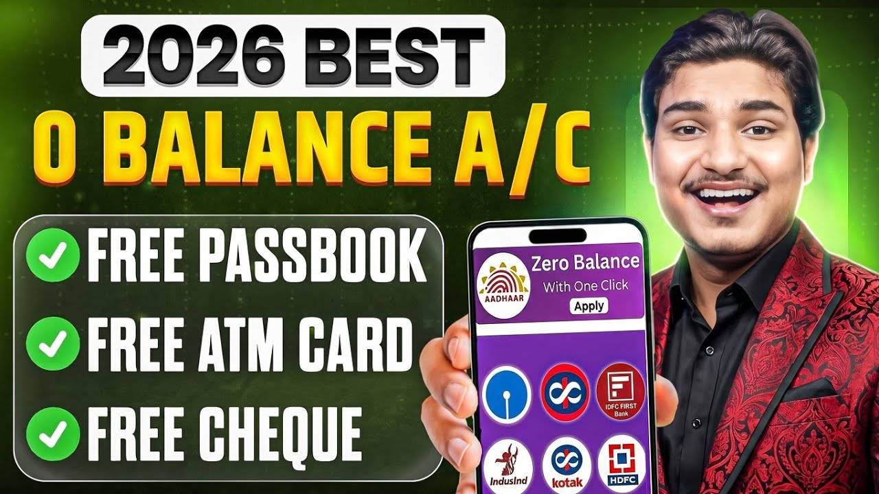 Best Zero Balance Bank Account | Zero Balance Bank Account Opening Online -0 Balance Account Opening