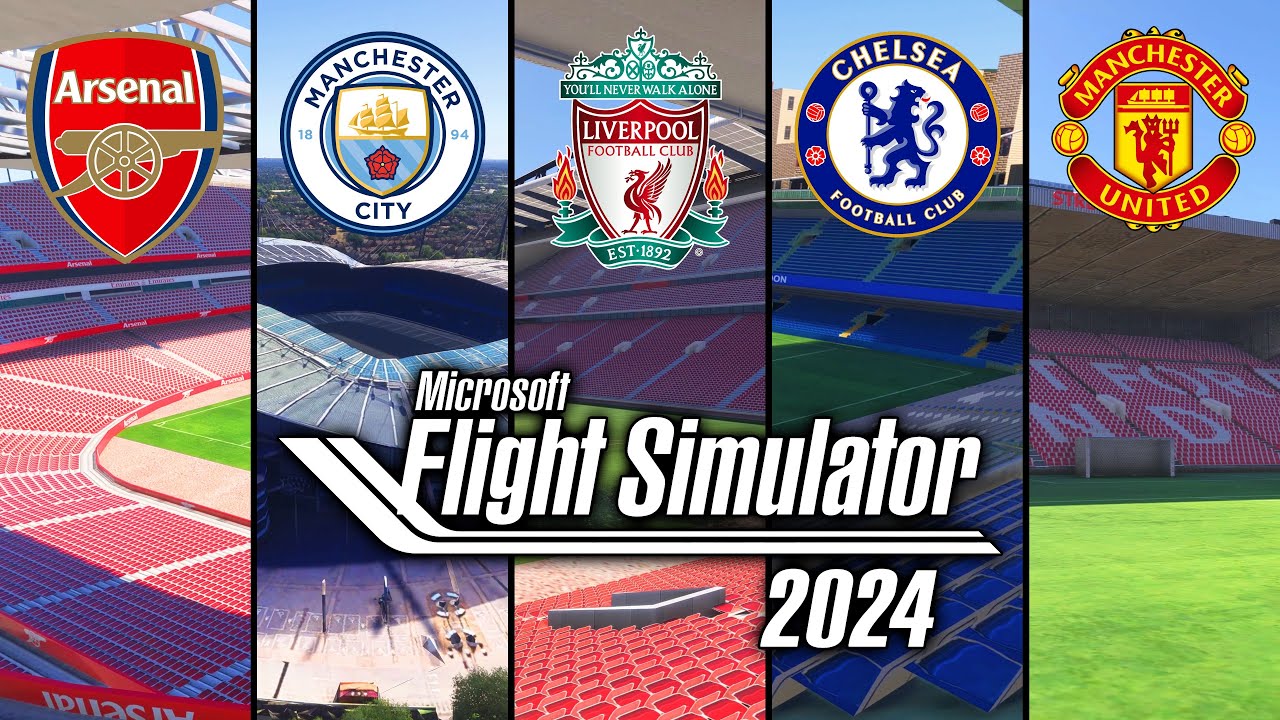 What ALL 20 Premier League Stadiums Look Like in Microsoft Flight Simulator 2024
