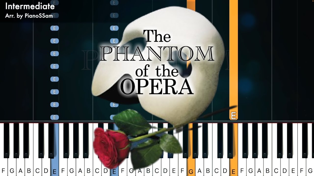 [Intermediate] The Phantom Of The Opera - The Phantom Of The Opera | Piano Tutorial