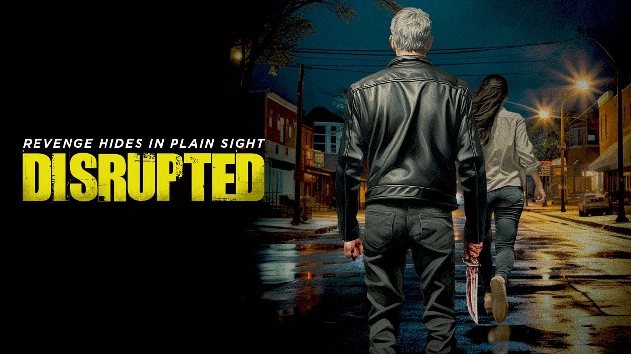 Disrupted (2020) | FULL ACTION THRILLER MOVIE | Geoffrey Lower | Daniel Roebuck | Marie Wilson