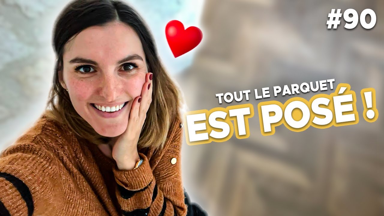 TOUT LE PARQUET EST POSÉ !!!! (pointe de hongrie) - vlog rénovation #90 | tribulationsdanais