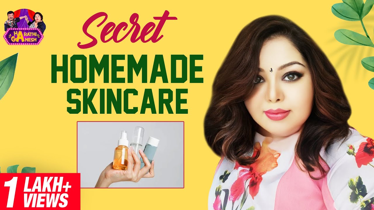Secret Homemade Skincare | ft. Harathi Ganesh