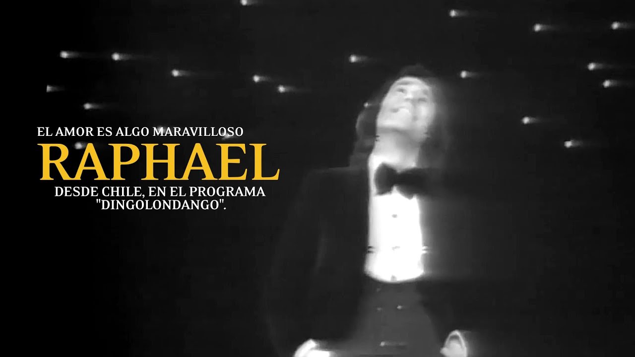 Raphael • El Amor Es Algo Maravilloso (Love Is A Many Splendored Thing) [Chile, 1976]