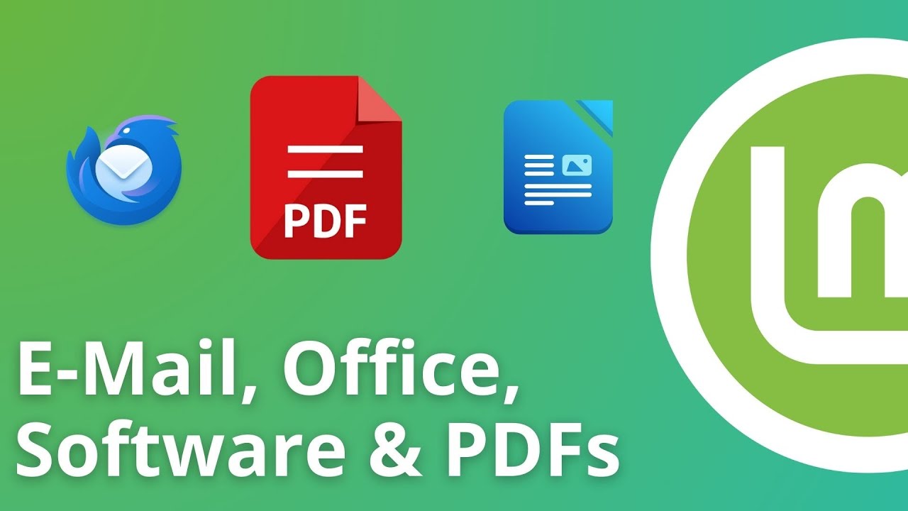 Büro-Software für Linux Mint - E-Mails, Office, PDFs & Software - Bye Windows 10! Teil 3/5