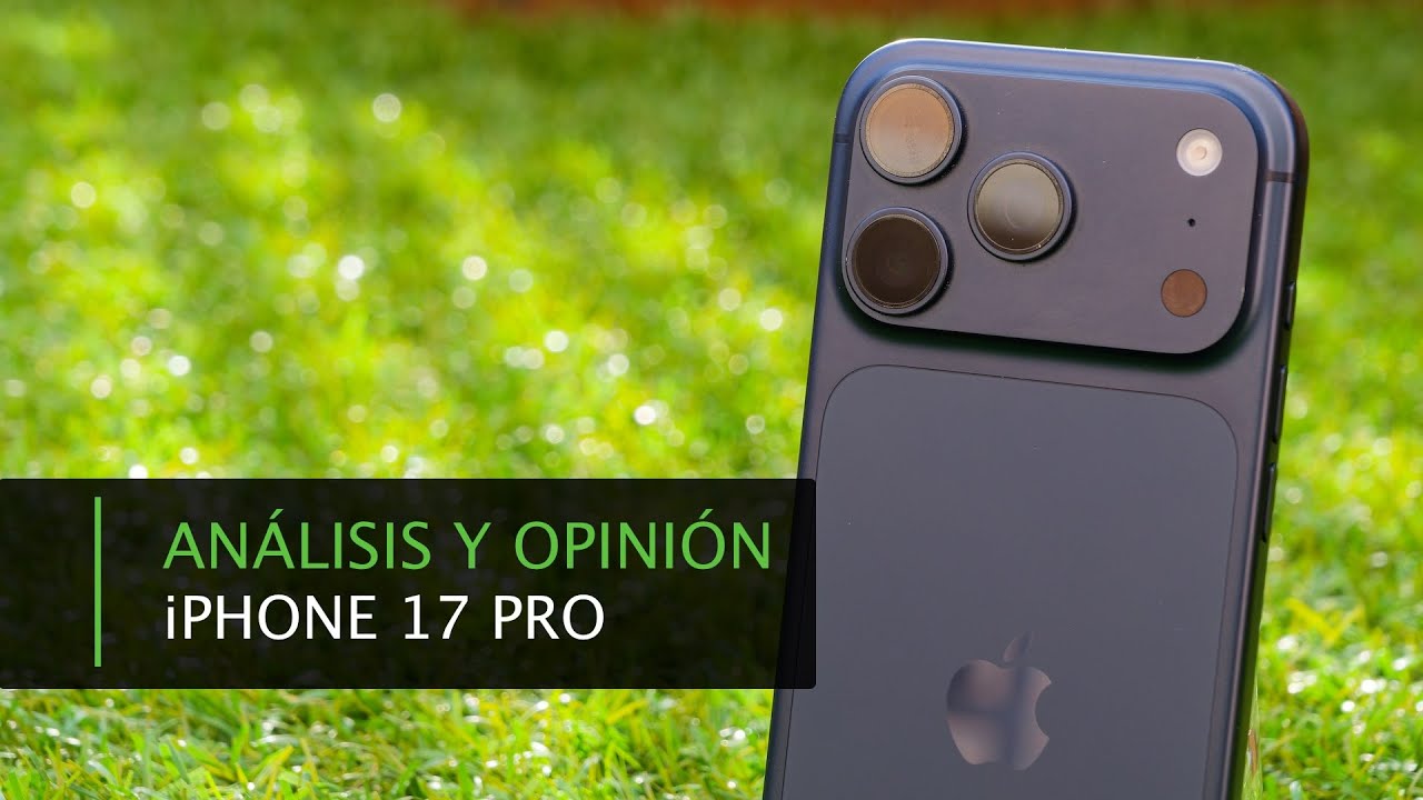 Apple iPhone 17 Pro Análisis a fondo: un mes de uso real