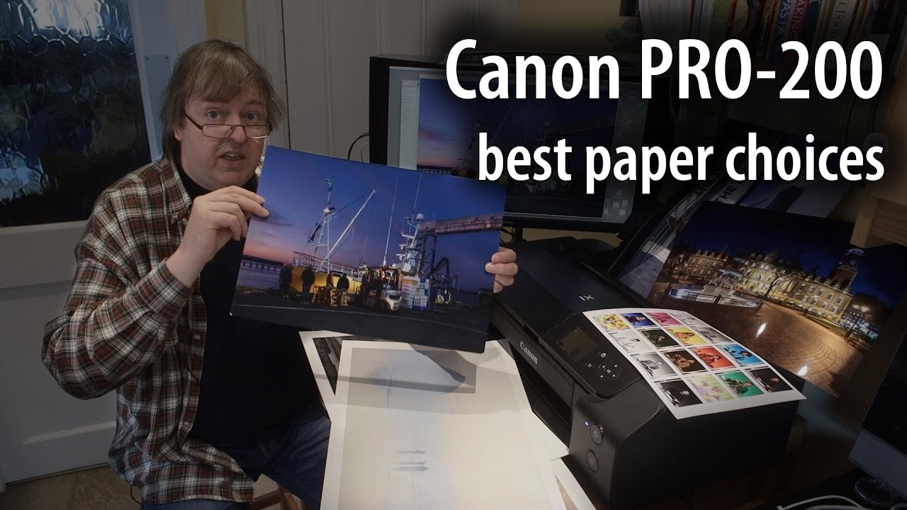 Canon PRO-200 Which papers are best? What types work well?
