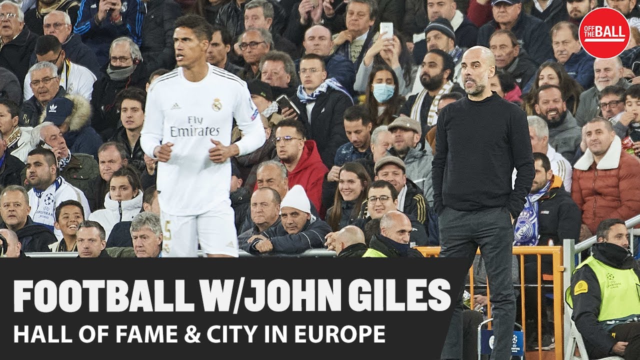 John Giles | Pep’s new tactics, Hall of Fame and Bobby Charlton’s class