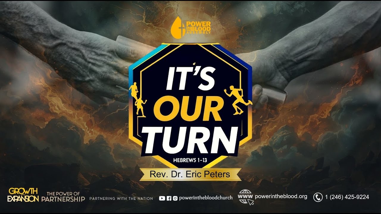 It's Our Turn | Hebrews 1-13 | Rev. Dr. Eric Peters