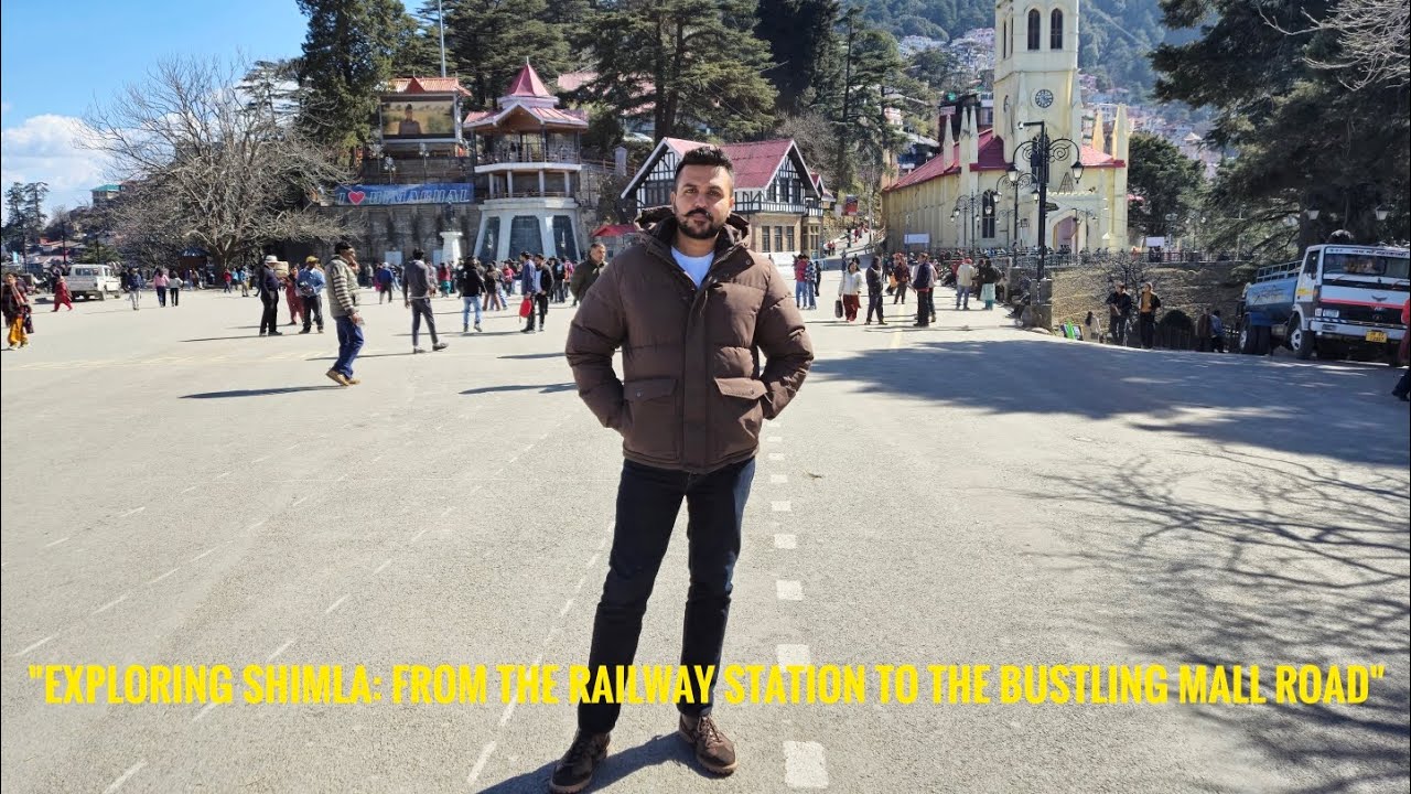 Exploring Shimla: From the Railway Station 2 the Bustling Mall Road  #ShimlaDiaries @jps900