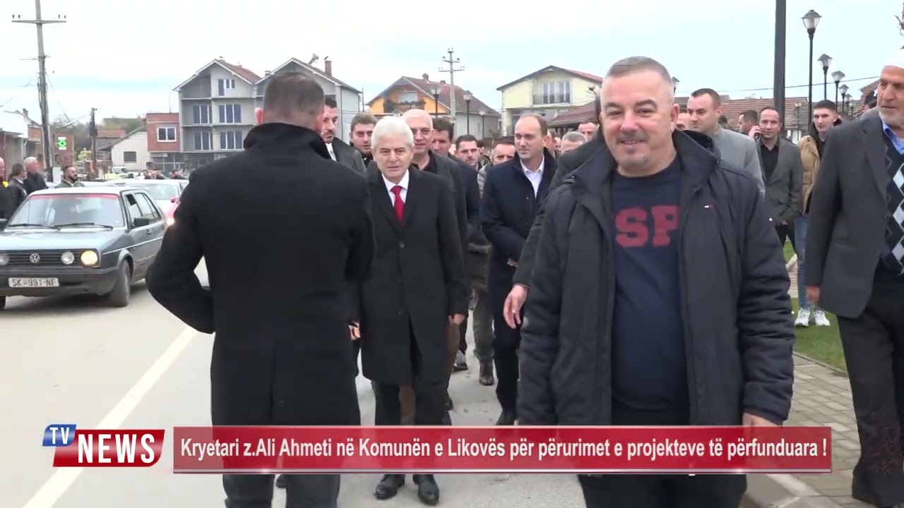 Kryetari Ali Ahmeti në Komunën e Likovës për përurimin e projekteve të përfunduara