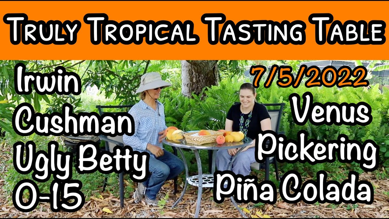 Truly Tropical Tasting Table #10 (July 5, 2022)