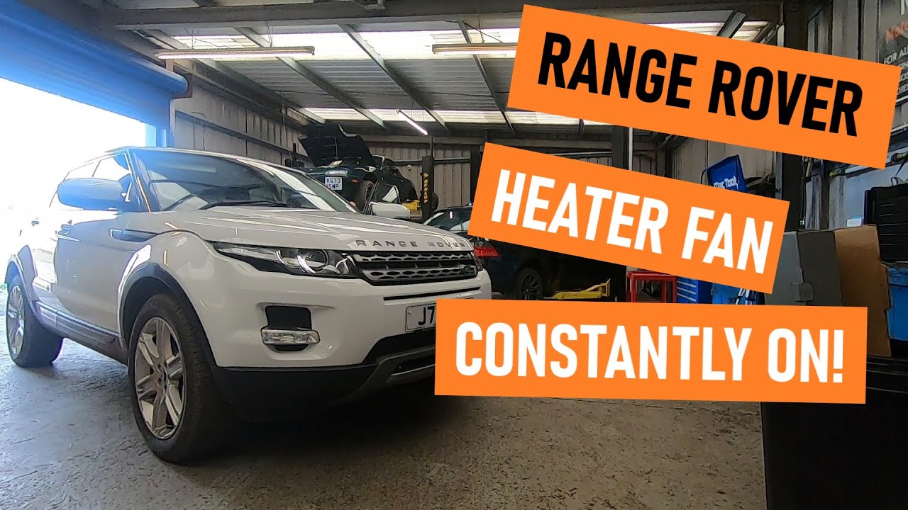 Вентиляторы отопителя Range Rover не выключаются!