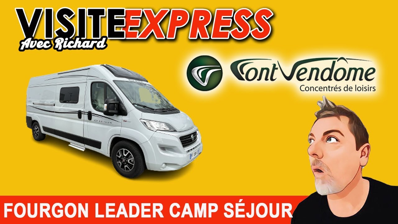 Fourgon aménagé Font Vendôme Leader Camp 