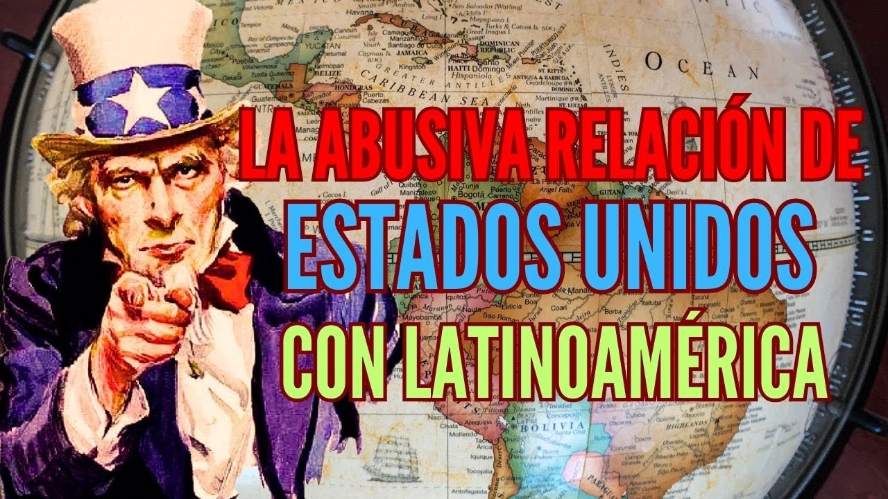 Latinoamérica bajo la sombra del gigante: el abuso de poder histórico de Estados Unidos
