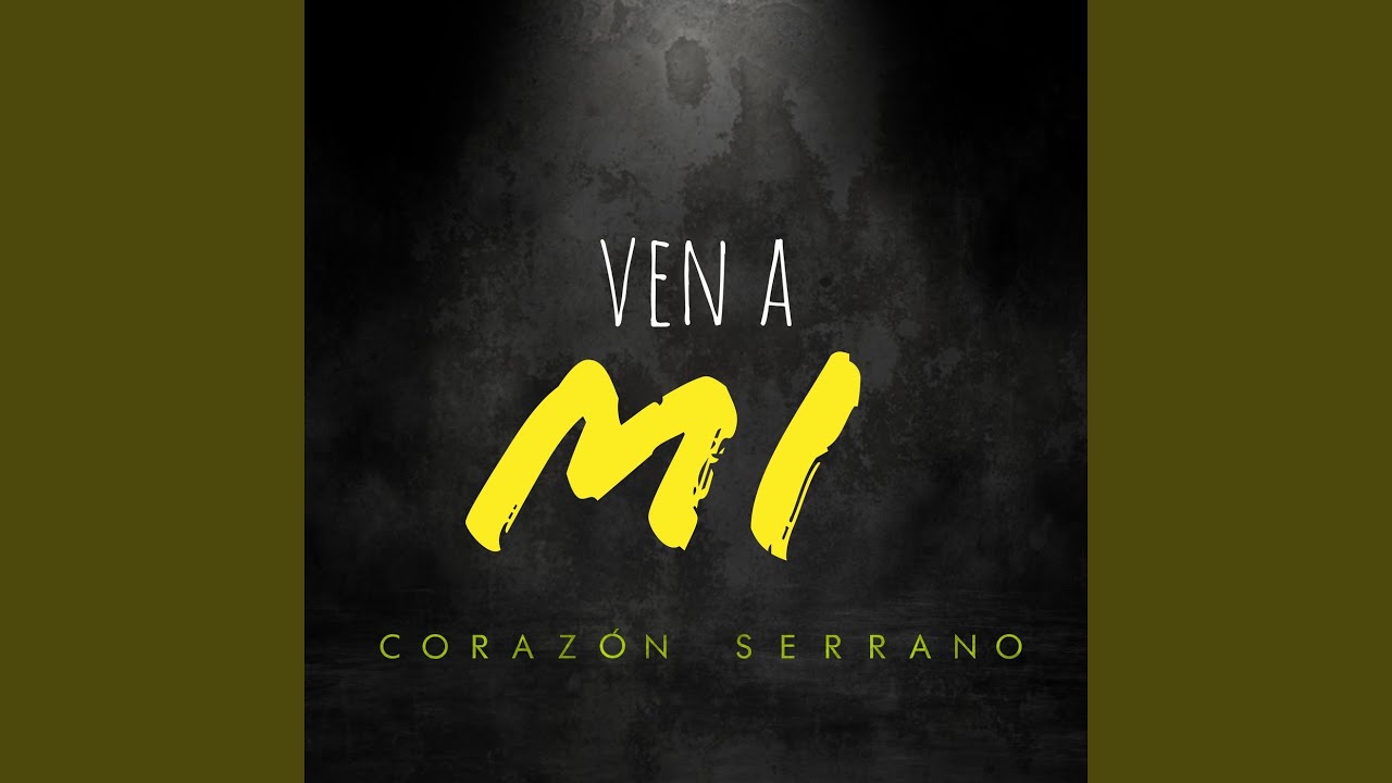 Ven a Mi