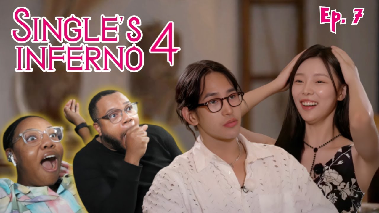 why ain't them sheets SEE THROUGH!!!! - Ep. 7 Reaction Single's Inferno 4 (솔로지옥)