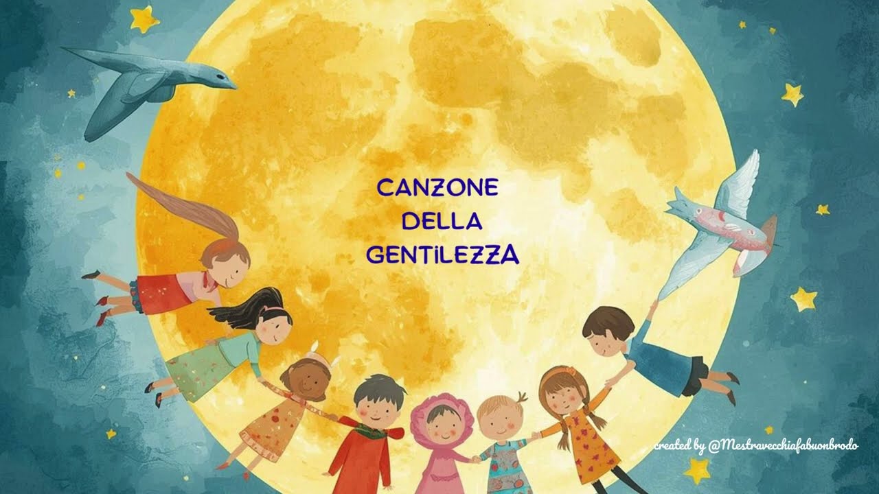 Canzone della GENTILEZZA.