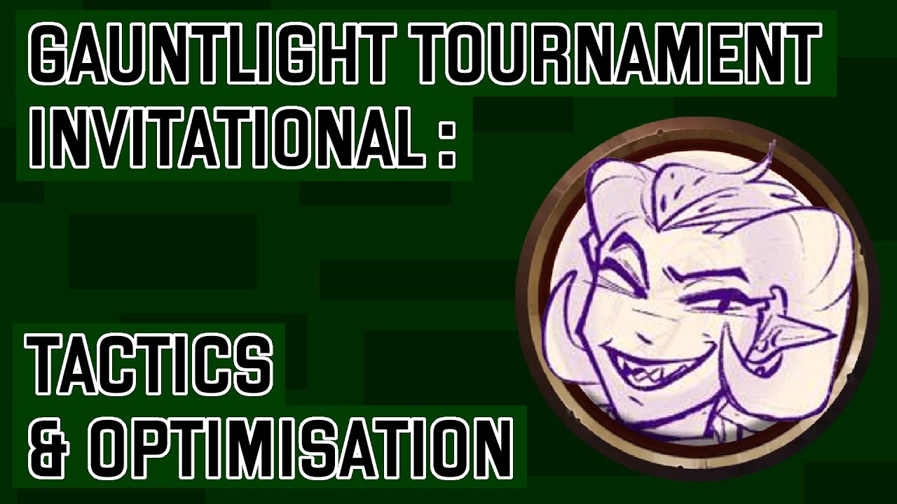 Gauntlight Tournament Coverage | Pathfinder 2e Low-Level Optimisation