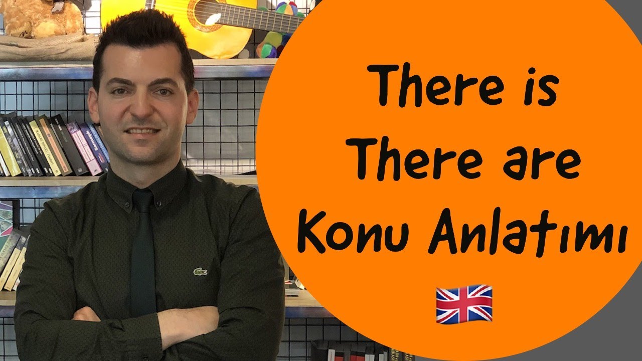 There is There are Konu Anlatımı