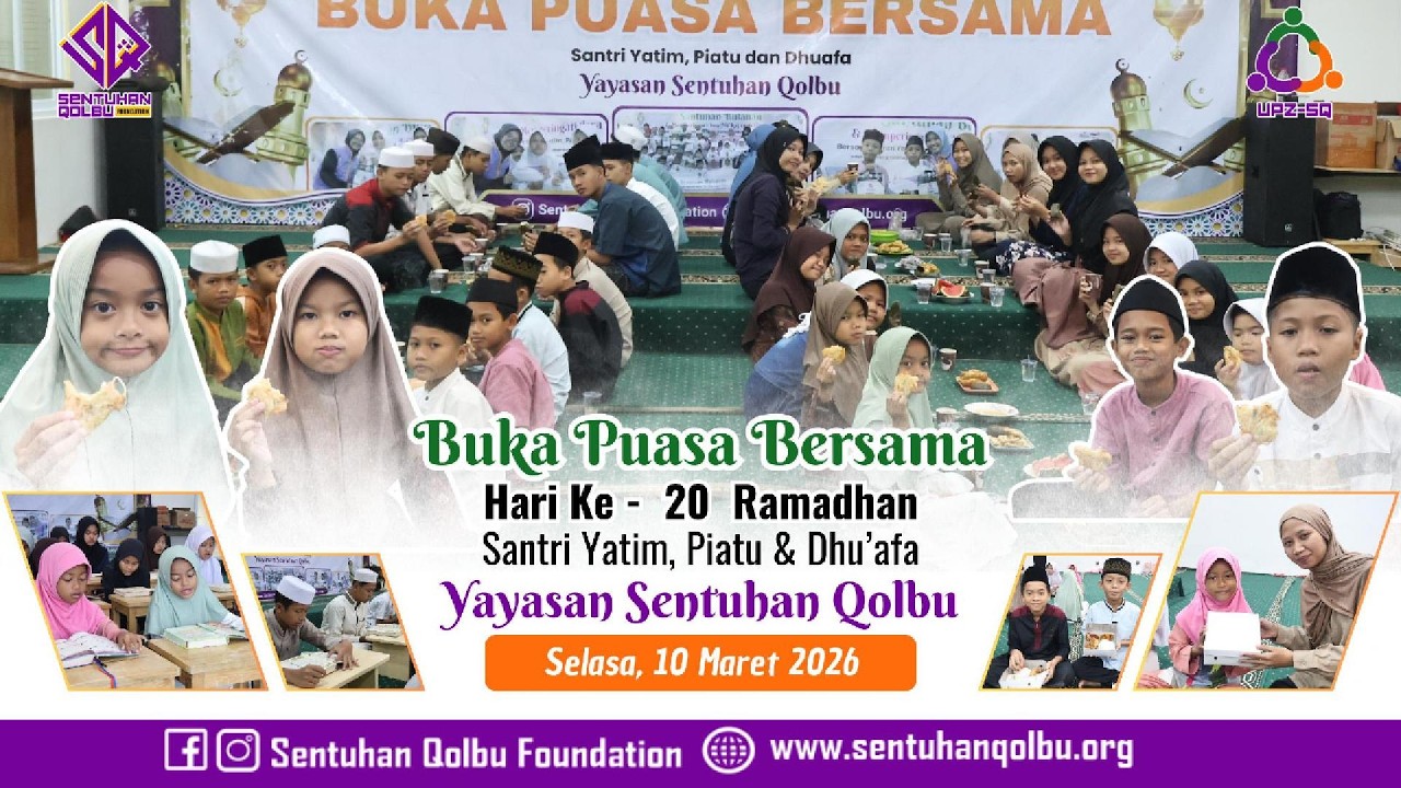 Buka Bersama Santri Yatim, Piatu & Dhu'afa Hari Ke-20 Ramadhan 1447 H.