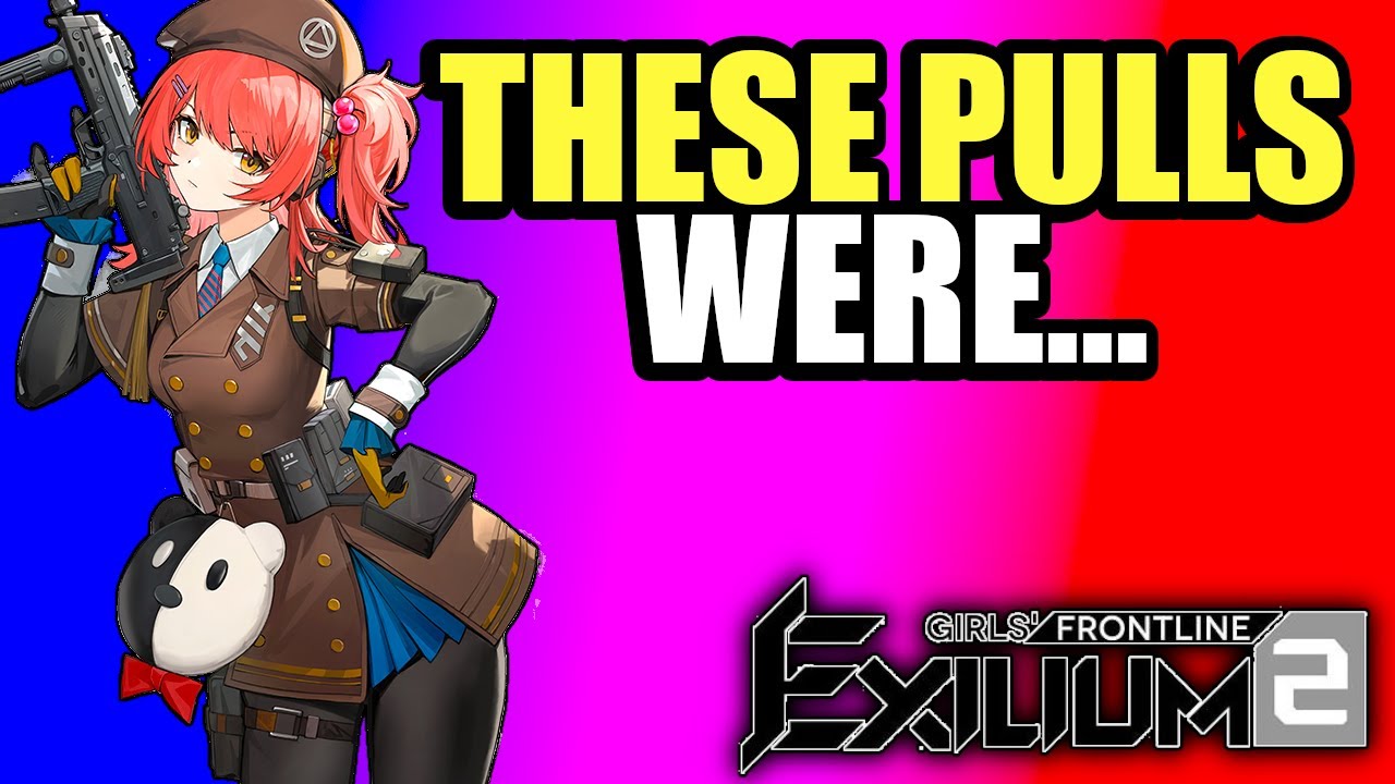 My Pull Luck Has Ended... | GIRLS' FRONTLINE 2: EXILIUM