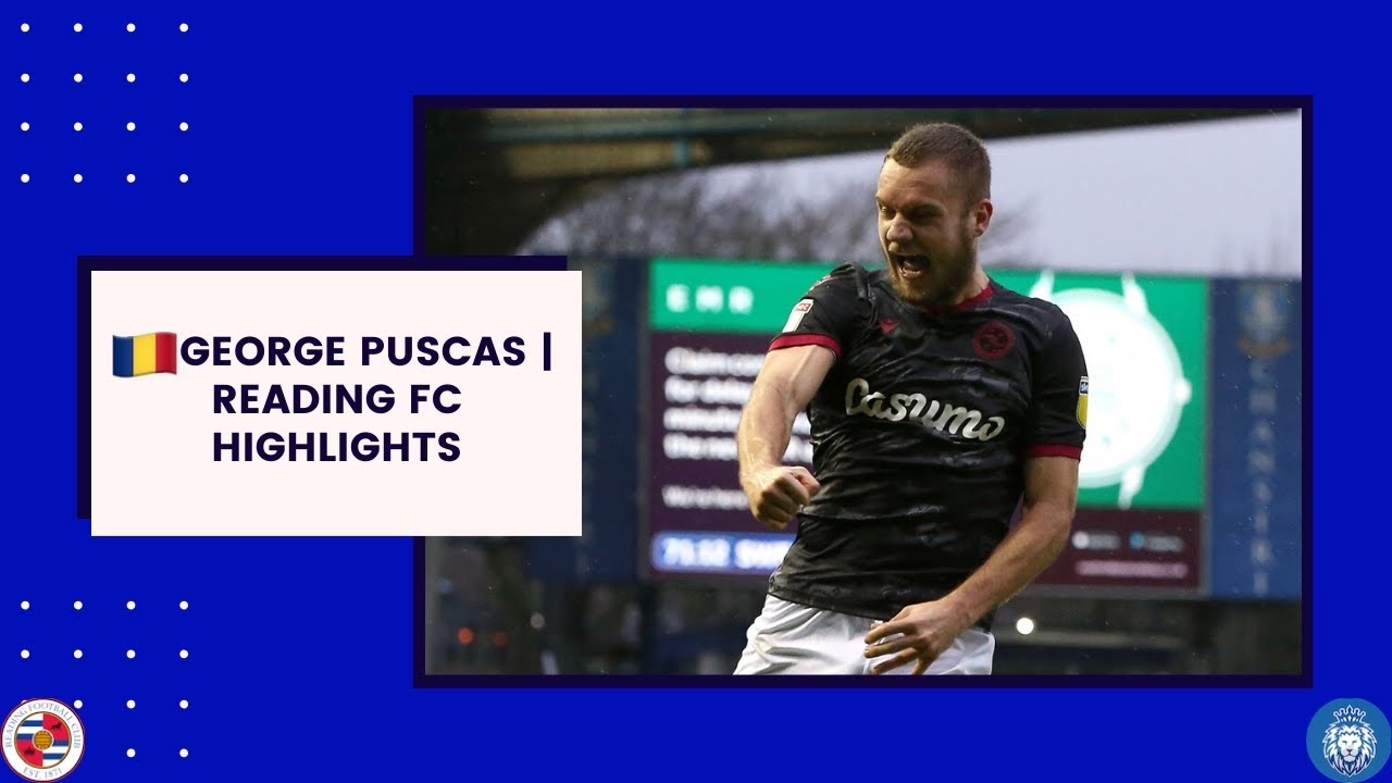George Puscas | Reading FC Highlights