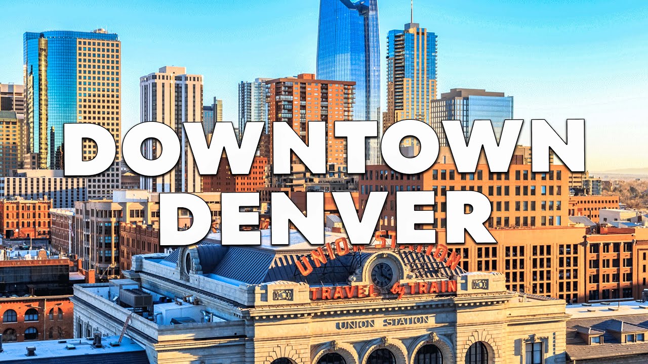 Top 10 Best Things to Do in Downtown Denver, Colorado [Downtown Denver Guide 2023]