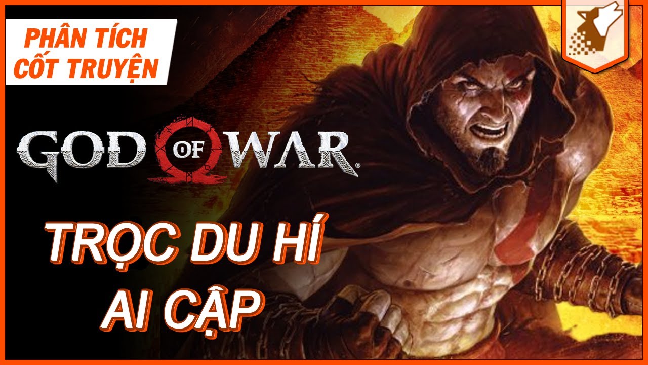Phân Tích Game: God of War | Kratos Du Hí Ai Cập | Maximon