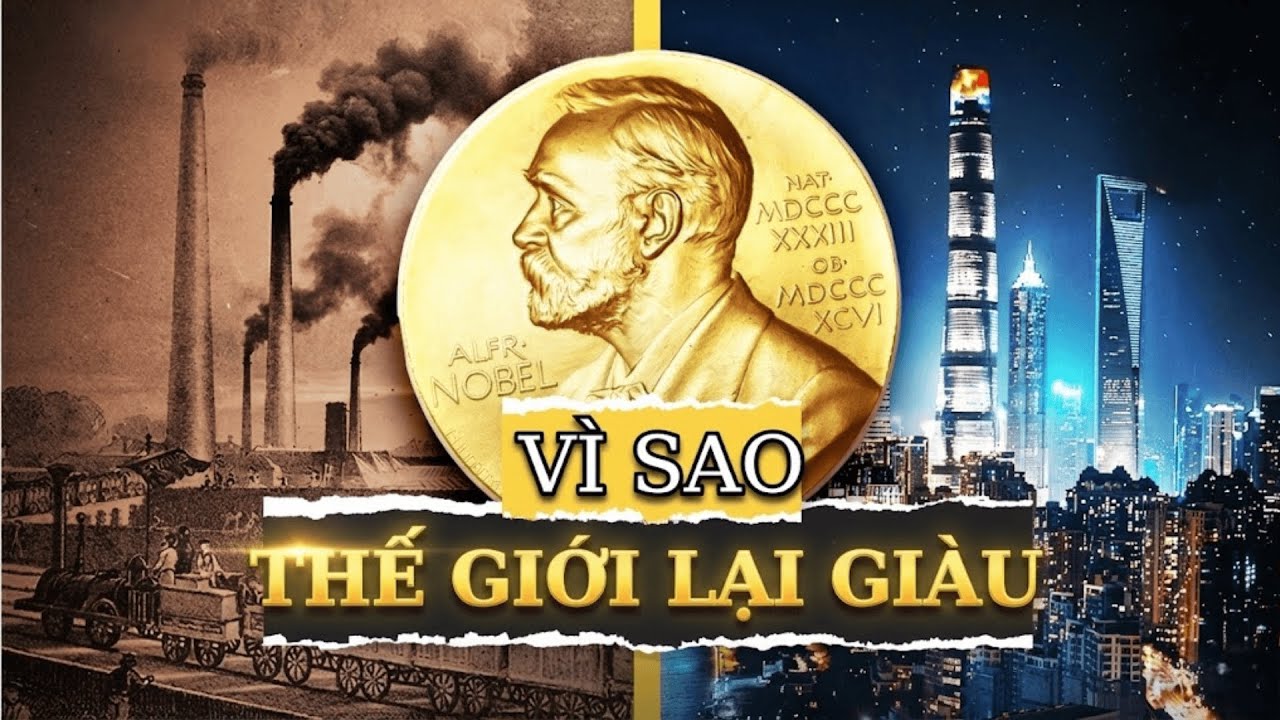 12 Phút Hiểu Trọn Nobel Kinh Tế 2025 – Không Lan Man