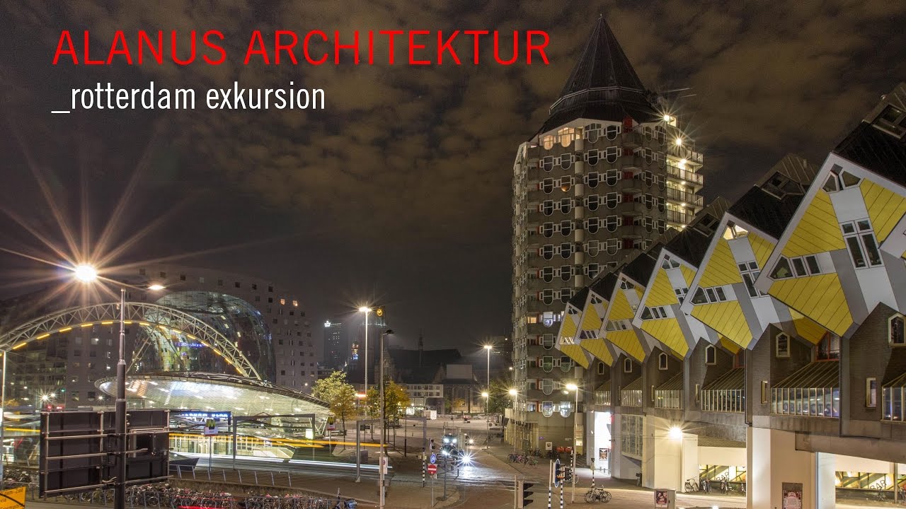 Alanus Architektur _rotterdam exkursion 2016