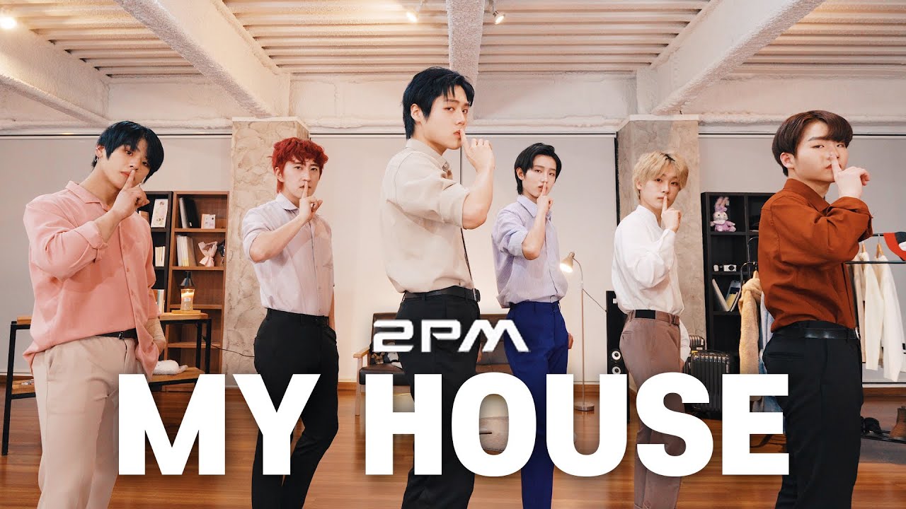 2PM(투피엠) '우리집(My House)' Dance Cover 커버댄스