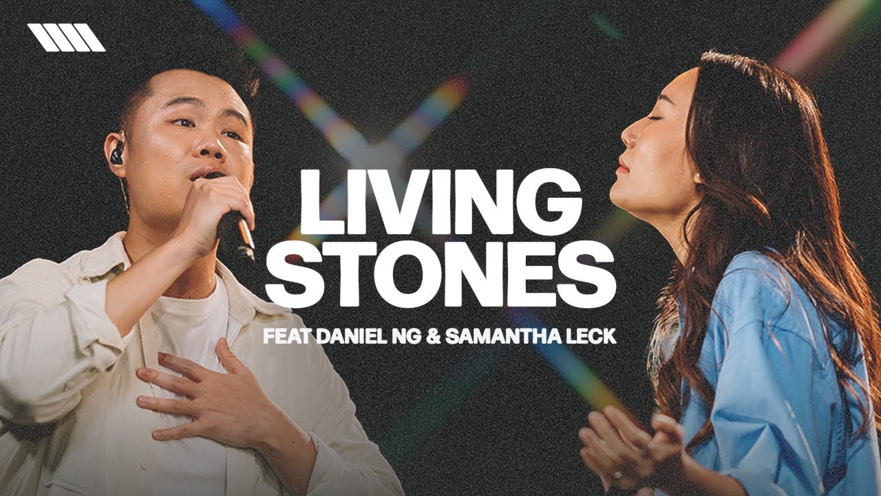 Living Stones - Awaken Generation Music (при участии Дэниела Нг и Саманты Лек)