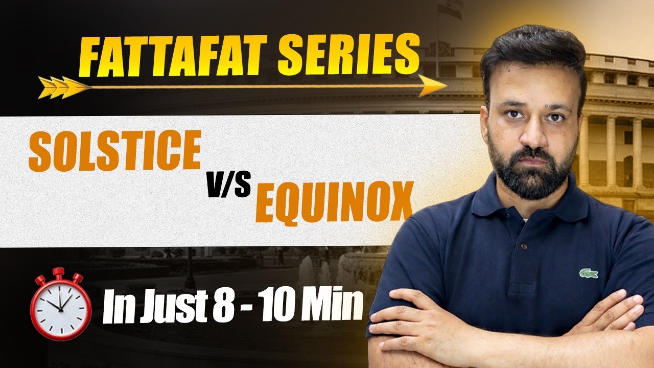 Solstice Trap in UPSC? 🌍 Complete Concept + PYQs | Fatafat Series