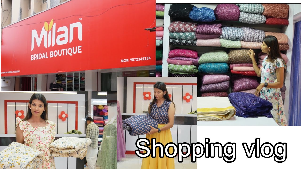 Shopping vlog  അടിപൊളി collection /Milan bridal boutique thalassery / harsha designer