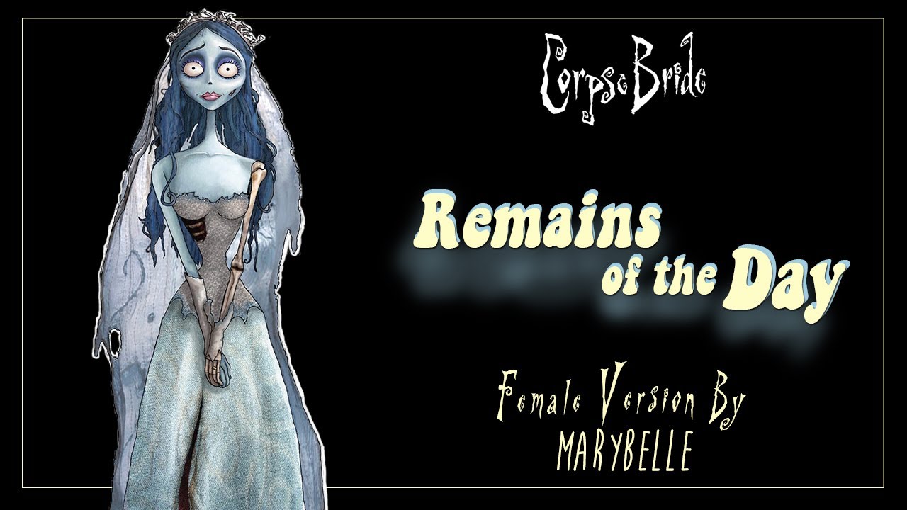 Remains of the Day (Female Cover) 💀| Corpse Bride