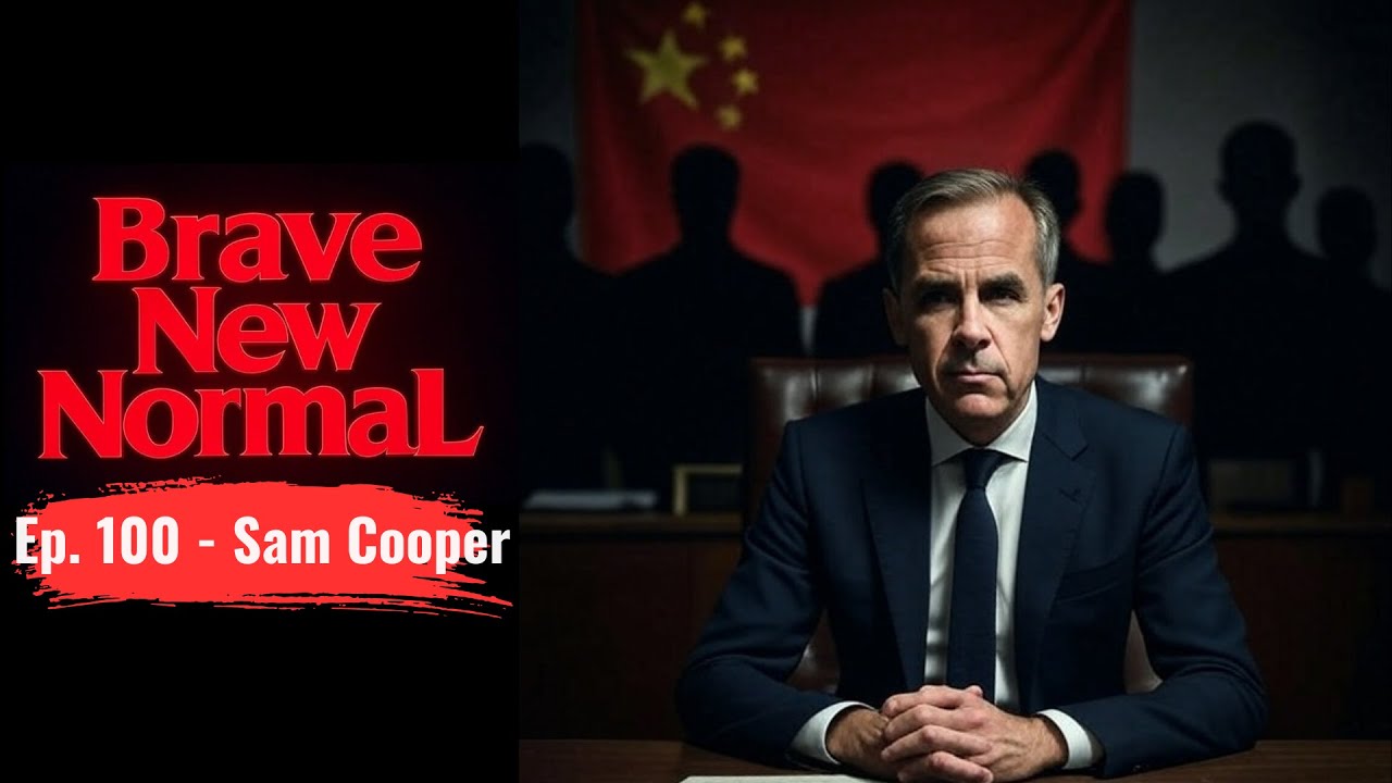 Brave New Normal Ep. 100 - Sam Cooper: Exposing Canada's Deep State