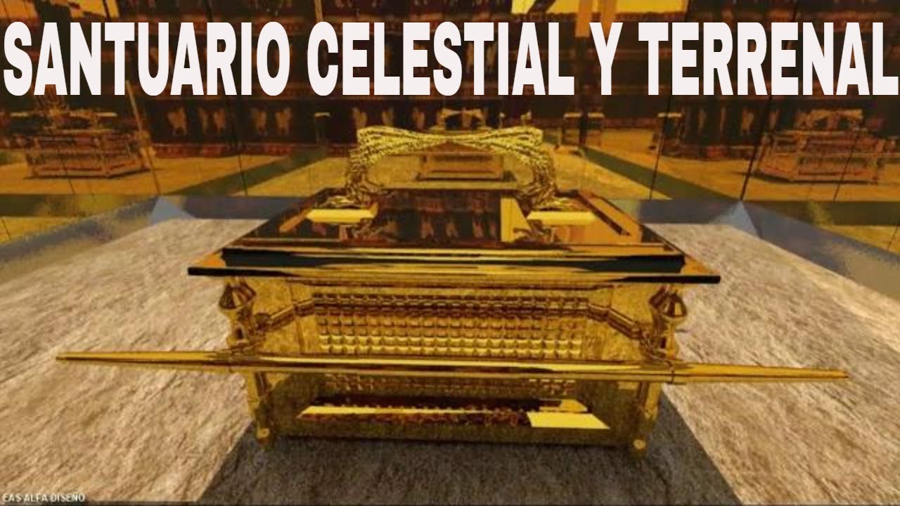 Santuario celestial y terrenal. Fundamento de la fe adventista del séptimo día.