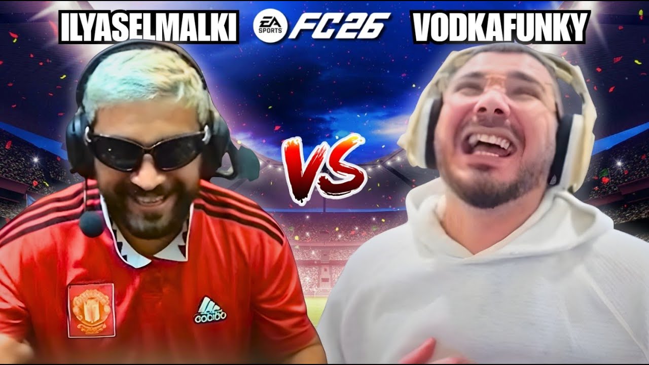 VodkaFunky1😎VS Ilyas Elmaliki🤩 fc26⚽️| فودكا ضد الياس المالكي في فيفا